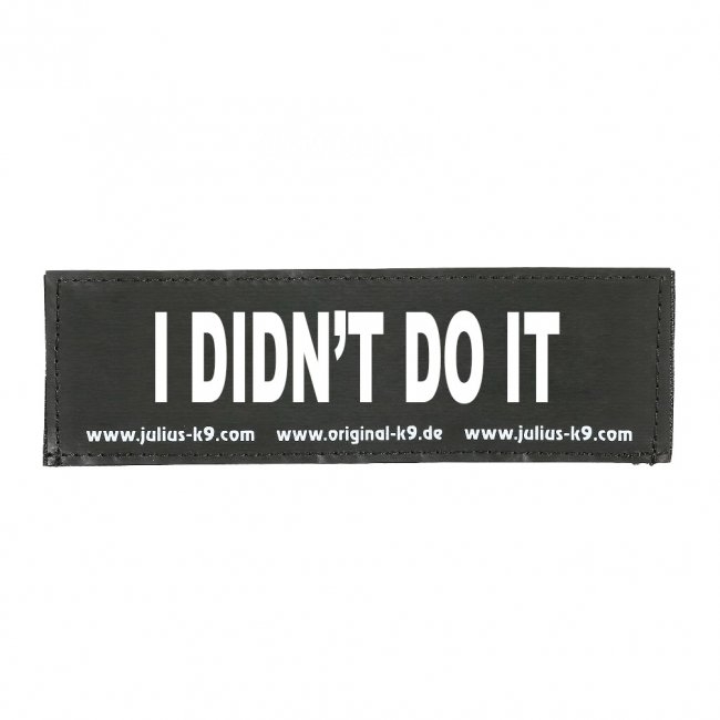 Julius-K9 I Didn'T Do It Patch - Small